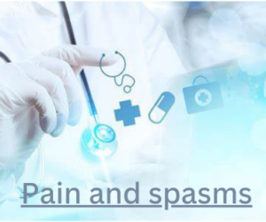 Pain and spasms